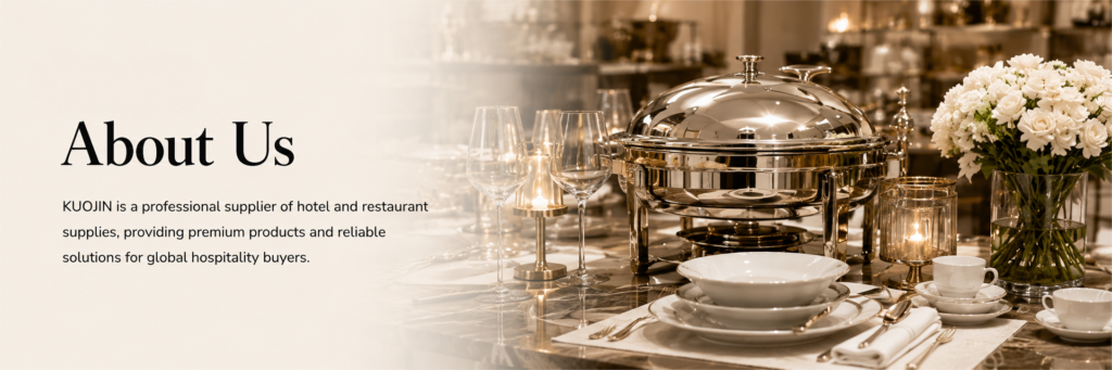 About Us page hero banner for KUOJIN hospitality supplies, featuring elegant buffet equipment, tableware, glassware, and white floral decor in a luxury hotel restaurant setting.